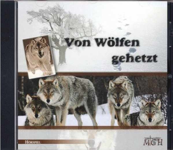 Von Wölfen gehetzt - CD-Hörspiel